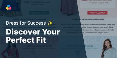 Discover Your Perfect Fit - Dress for Success ✨