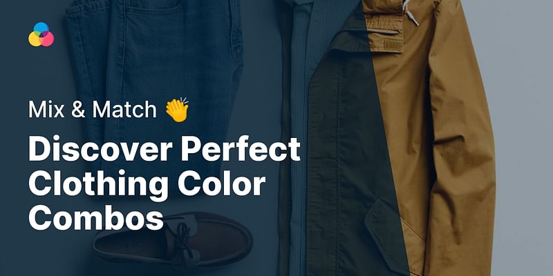 Discover Perfect Clothing Color Combos - Mix & Match 👏