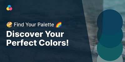 Discover Your Perfect Colors! - 🎨 Find Your Palette 🌈