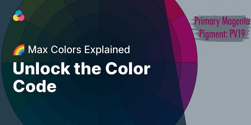 Unlock the Color Code - 🌈 Max Colors Explained