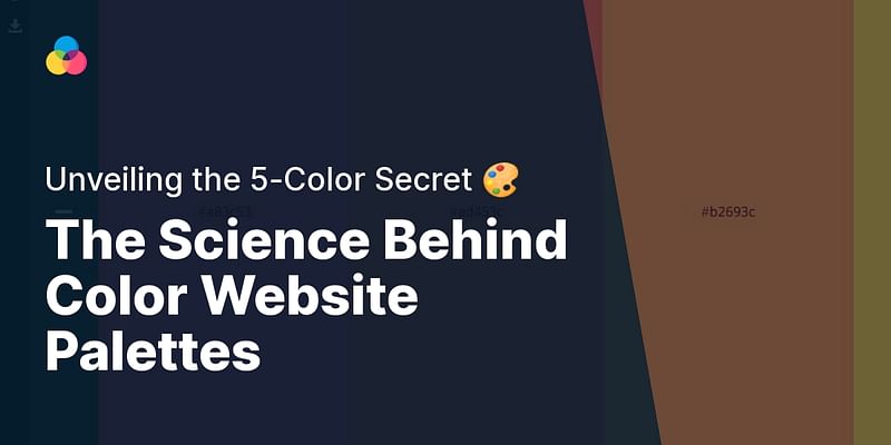 The Science Behind Color Website Palettes - Unveiling the 5-Color Secret 🎨