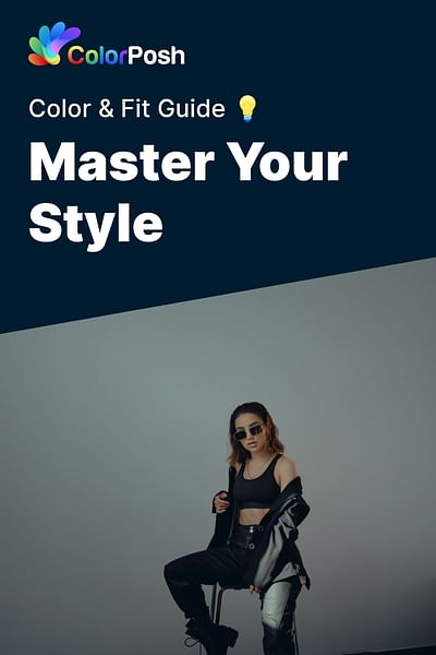 Master Your Style - Color & Fit Guide 💡