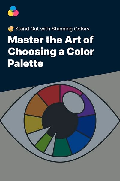 Master the Art of Choosing a Color Palette - 🎨 Stand Out with Stunning Colors