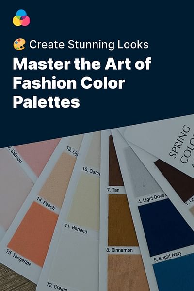 Master the Art of Fashion Color Palettes - 🎨 Create Stunning Looks