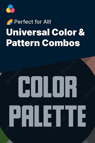 Universal Color & Pattern Combos - 🌈 Perfect for All!
