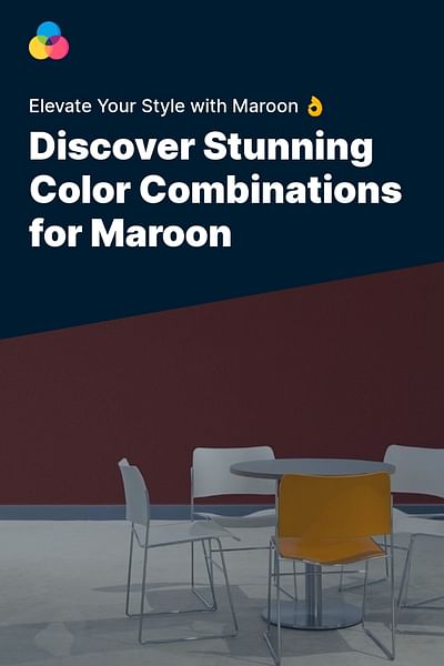 Discover Stunning Color Combinations for Maroon - Elevate Your Style with Maroon 👌