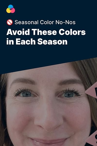 Avoid These Colors in Each Season - 🚫 Seasonal Color No-Nos