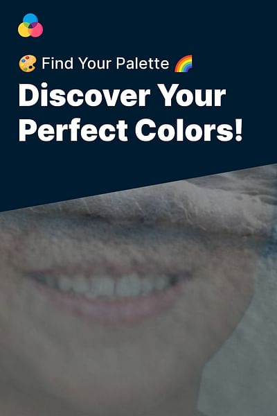 Discover Your Perfect Colors! - 🎨 Find Your Palette 🌈