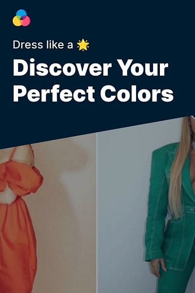 Discover Your Perfect Colors - Dress like a 🌟