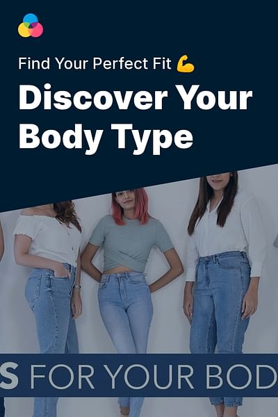 Discover Your Body Type - Find Your Perfect Fit 💪